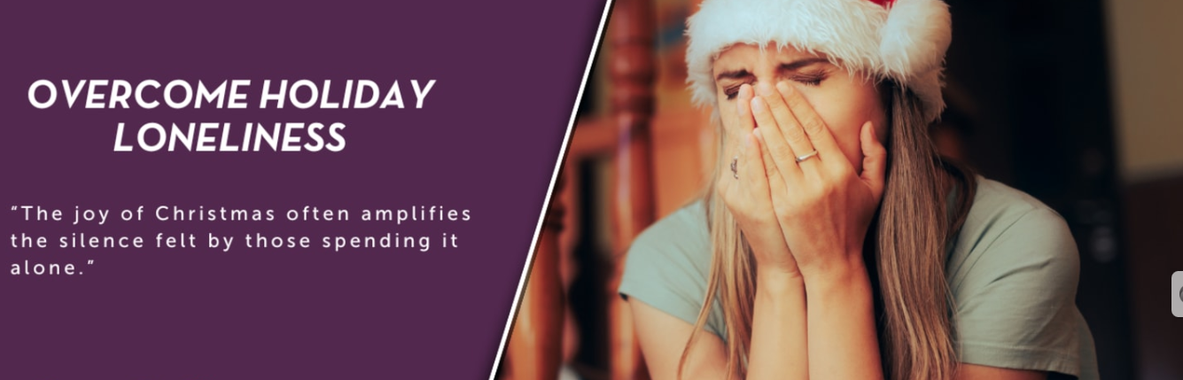 Read more about the article 5 Ways to Overcome Holiday Loneliness